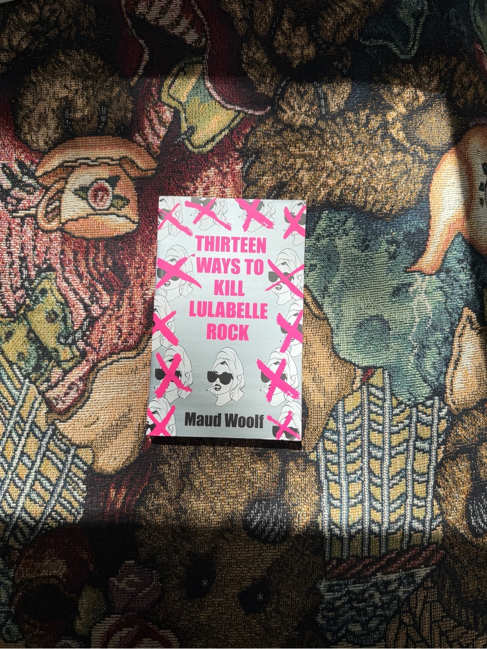 Thirteen Ways to Kill Lulabelle Rock by Maud Woolf - Paperback book